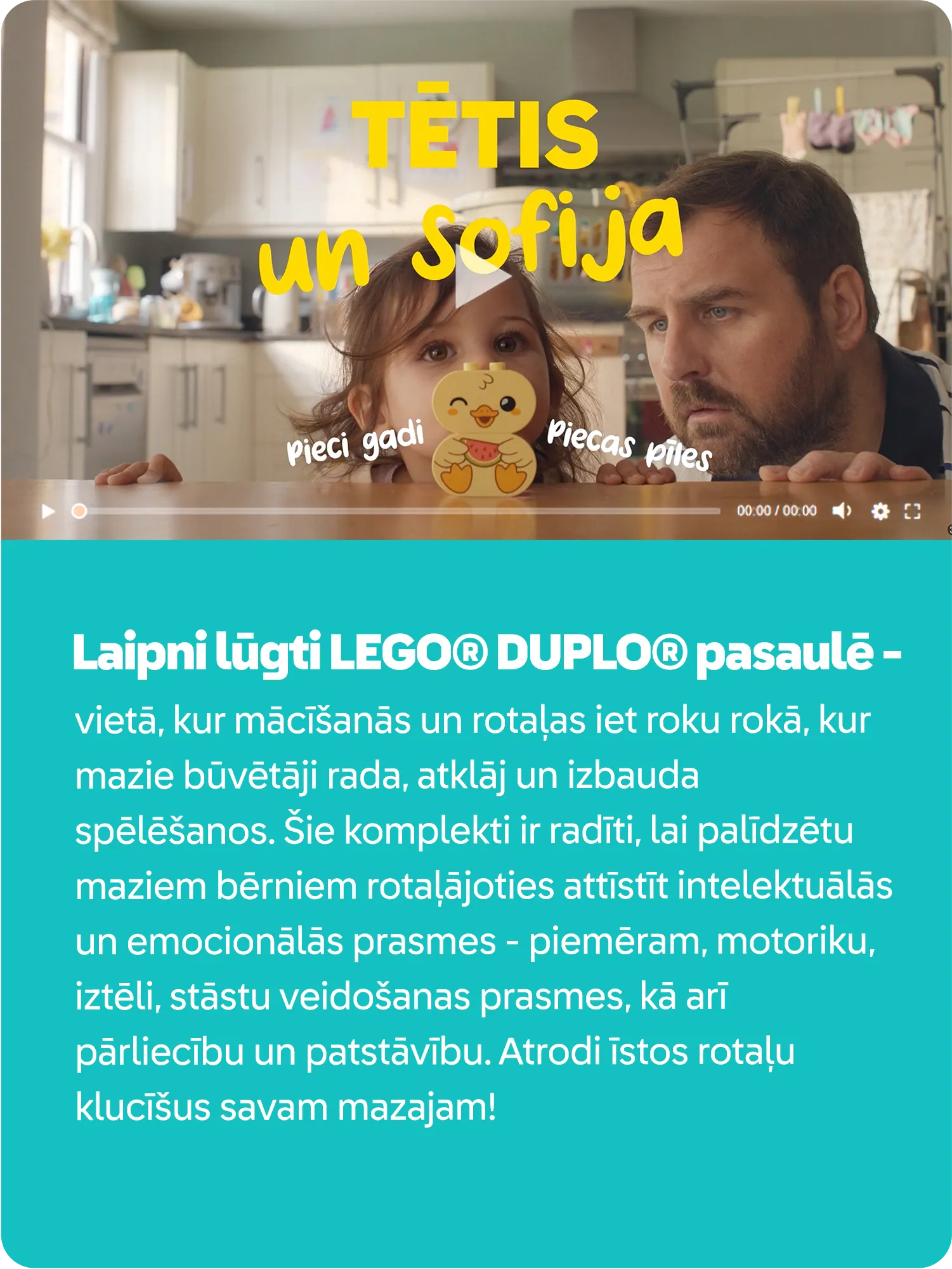 Sveiki atvykę į LEGO® DUPLO®. Pamatykite, kaip žaidimas tampa pažinimu.