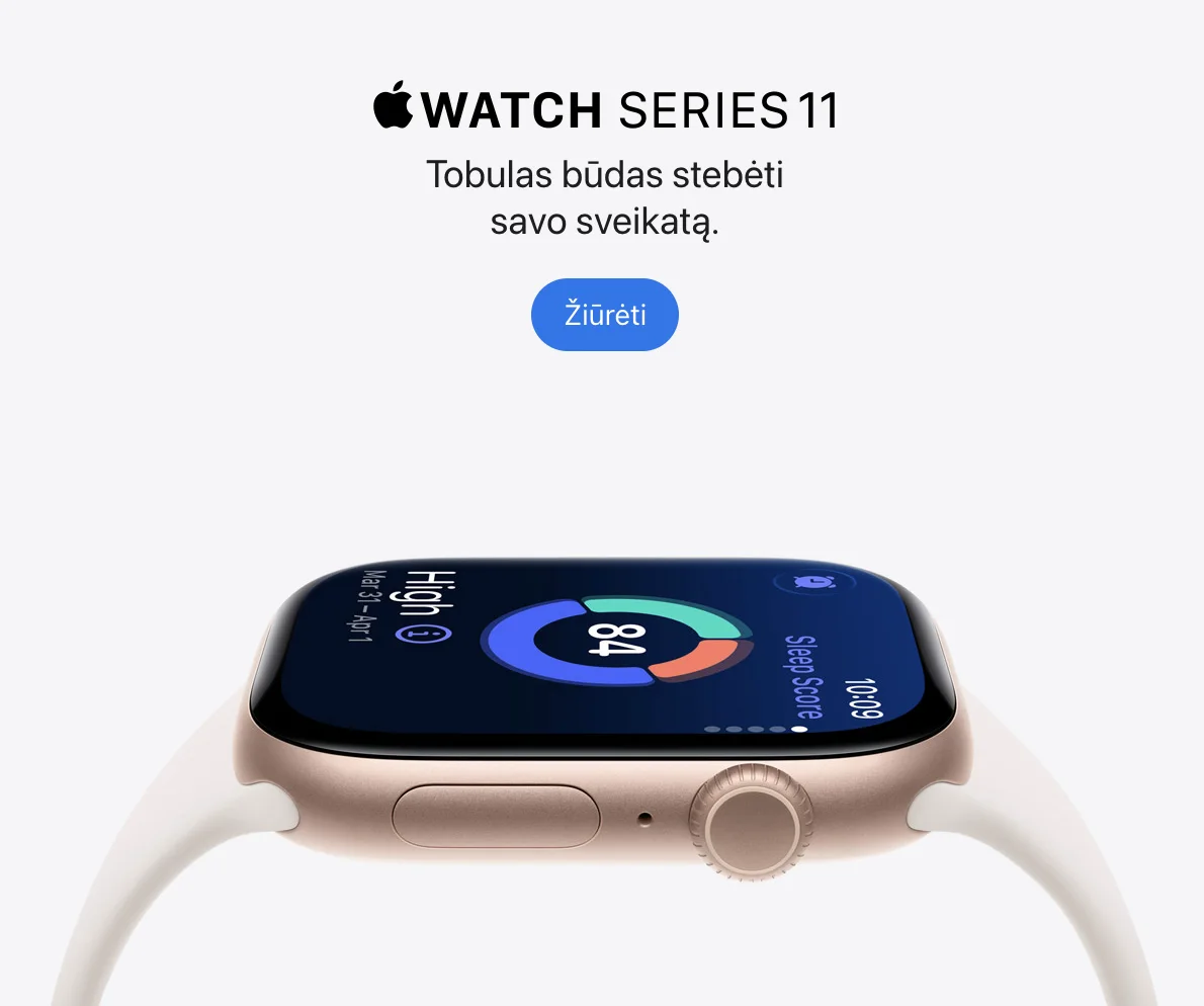 Apple Watch Series 11 internetu pigiau. Iki 24 mėn. lizingas be pabrangimo.